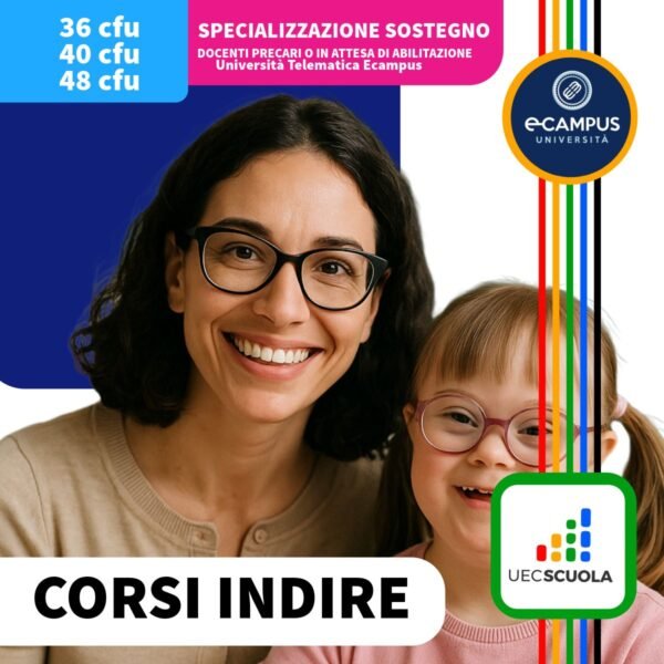 CORSI INDIRE 2025 : Specializzazione per il Sostegno